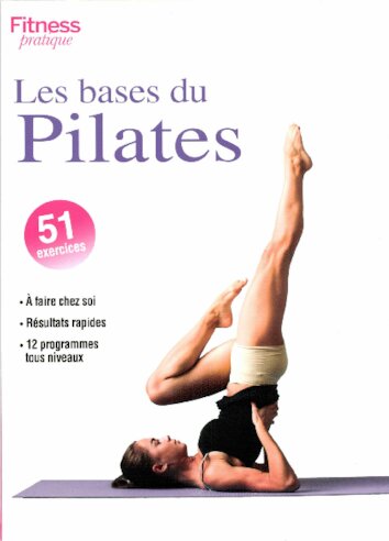Fitness Pratique - Les bases du Pilates  N° 50