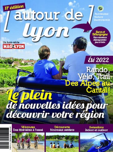 Mag2Lyon Hors-série - Autour de Lyon N° 11